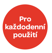 Pro každodenní použití