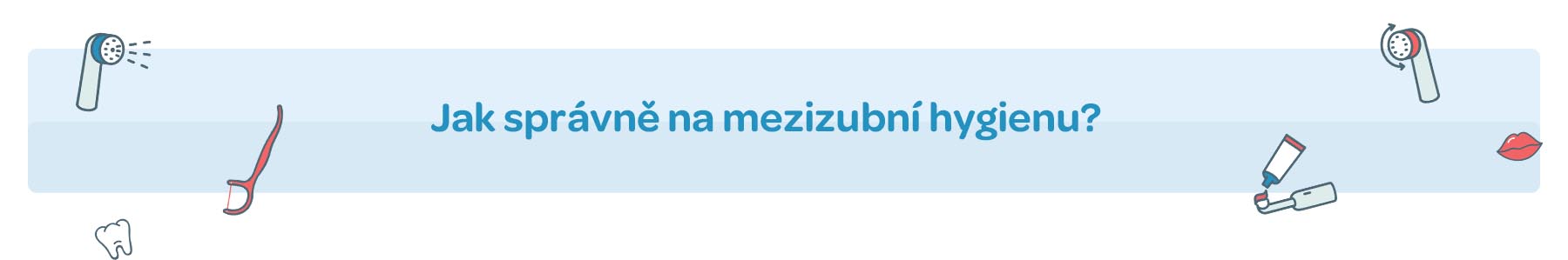 mezizubni hygiena