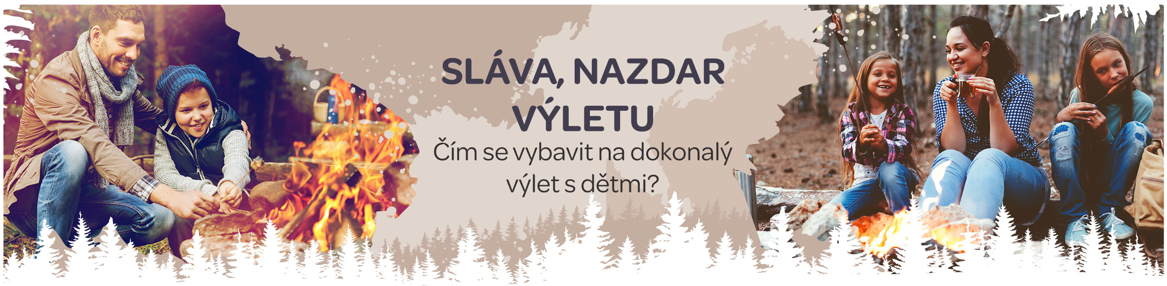 sláva nazdar výletu